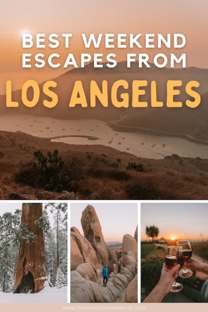 Escapadas desde la portada del pin de la publicación del blog de Los Ángeles